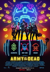 ดูหนัง Army of the Dead 2021 แผนปล้น ซอมบี้เดือด HD