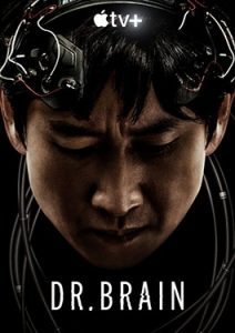 ดูซีรีส์ Apple Tv ฟรี Dr. Brain (2021) ซับไทย