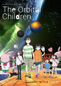 ดูแอนิเมชั่น ซีรีย์ The Orbital Children (2022) เด็กอวกาศ ซับไทย ครบตอน