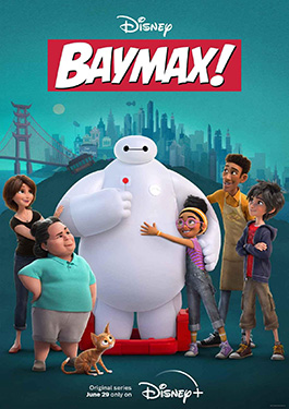 ดูอนิเมชั่น Baymax! (2022) เบย์แม็กซ์