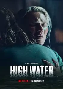 ดูซีรีย์ High Water Season 1 (2022) น้ำถล่มเมือง ซีซั่น 1 HD พากย์ไทย เต็มเรื่อง