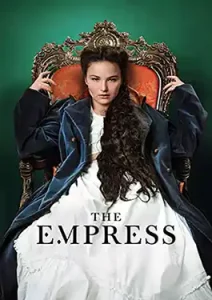 ดูซีรีย์ The Empress (2022) ซิสซี่ จักรพรรดินีแห่งรัก HD พากย์ไทย