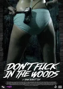 Don't Fuck in the Woods (2016)