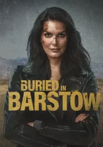 Buried in Barstow (2022)