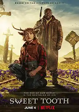 ดูซีรีส์ Sweet Tooth Season 1 (2021) สวีททูธ ซีซั่น 1 พากย์ไทย ซํบไทย