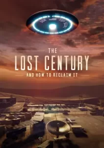 The Lost Century And How to Reclaim It (2023)