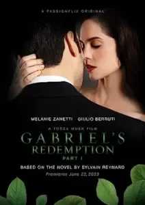 Gabriel's Redemption Part One (2023)