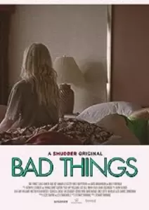 Bad Things (2023)
