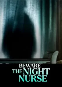 Beware the Night Nurse (2023)