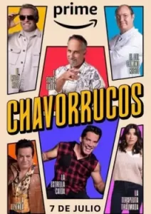 Chavorrucos Season 1 (2023)