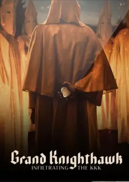 Grand Knighthawk Infiltrating the KKK (2023)