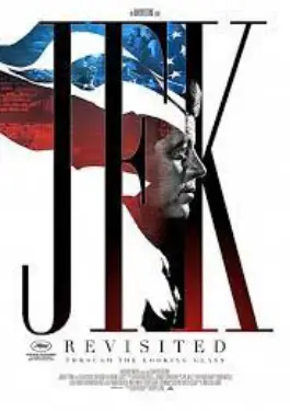 JFK Revisited Through the Looking Glass (2021)