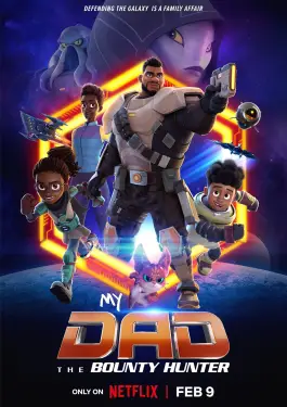 My Dad the Bounty Hunter Season 2 (2023)