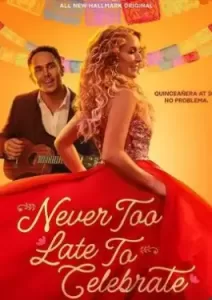 Never Too Late to Celebrate (2023)