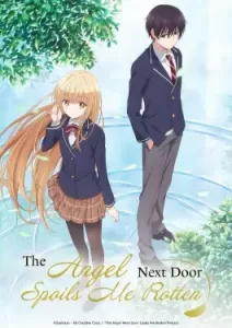The Angel Next Door Spoils Me Rotten (2023)