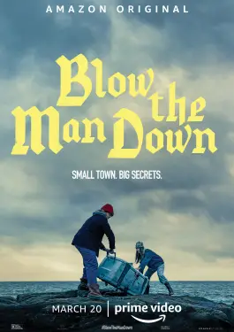 Blow the Man Down (2019)