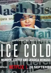 Ice Cold Murder Coffee and Jessica Wongso (2023)