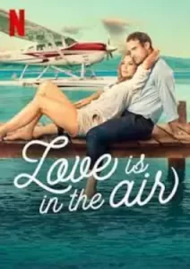 Love Is in the Air (2023)
