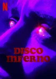 Disco Inferno (2023)