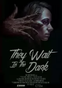 They Wait in the Dark (2022)