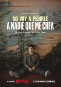 I Don't Expect Anyone to Believe Me (2023)