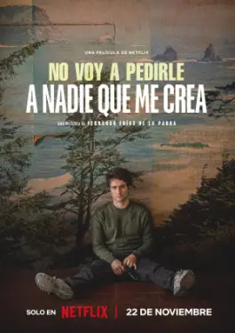 I Don't Expect Anyone to Believe Me (2023)