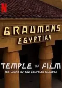 Temple of Film 100 Years of the Egyptian Theatre (2023)