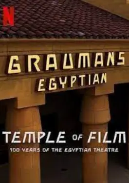 Temple of Film 100 Years of the Egyptian Theatre (2023)