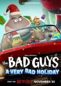 The Bad Guys A Very Bad Holiday (2023)