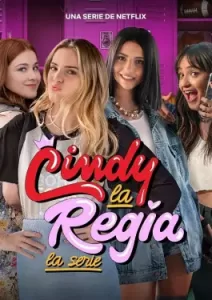 Cindy la Regia The High School Years (2023)