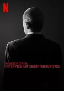 Face to Face with ETA Conversations with a Terrorist (2023)