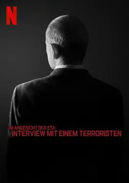 Face to Face with ETA Conversations with a Terrorist (2023)