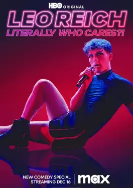 Leo Reich Literally Who Cares (2023)