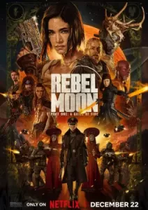 Rebel Moon - Part One A Child of Fire (2023)