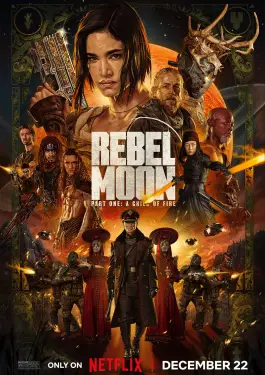 Rebel Moon - Part One A Child of Fire (2023)