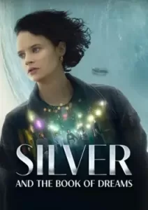 Silver and the Book of Dreams (2023)