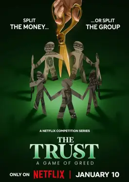 The Trust A Game of Greed (2024) The Trust