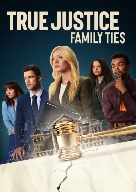 True Justice Family Ties (2024)